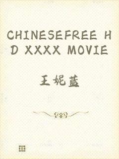 CHINESEFREE HD XXXX MOVIE